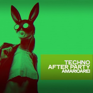 Amarioarei的專輯Techno After Party