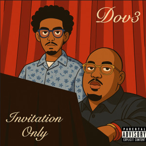 收聽Dov3的Invitation Only (Explicit)歌詞歌曲