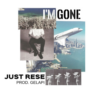 Album I'm Gone (Explicit) oleh Just Rese