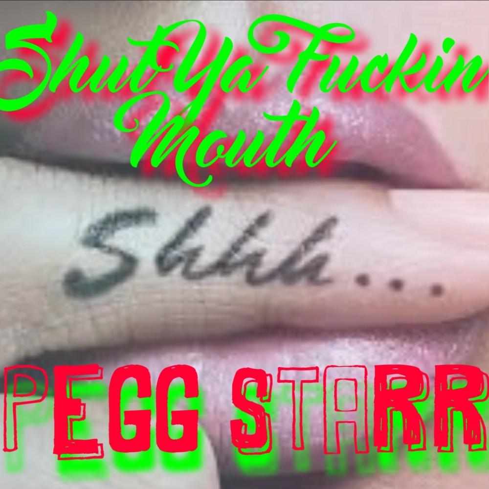 Shut Ya Fuckin' Mouth (Explicit)