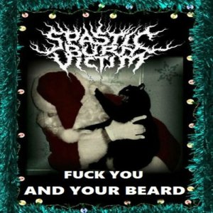 ดาวน์โหลดและฟังเพลง Displays Well but Very Loose Joints (Explicit) พร้อมเนื้อเพลงจาก Spastic Burn Victim