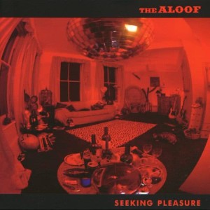 The Aloof的專輯Seeking Pleasure