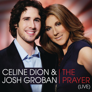 ดาวน์โหลดและฟังเพลง The Prayer (LIVE Duet with Josh Groban) พร้อมเนื้อเพลงจาก Céline Dion