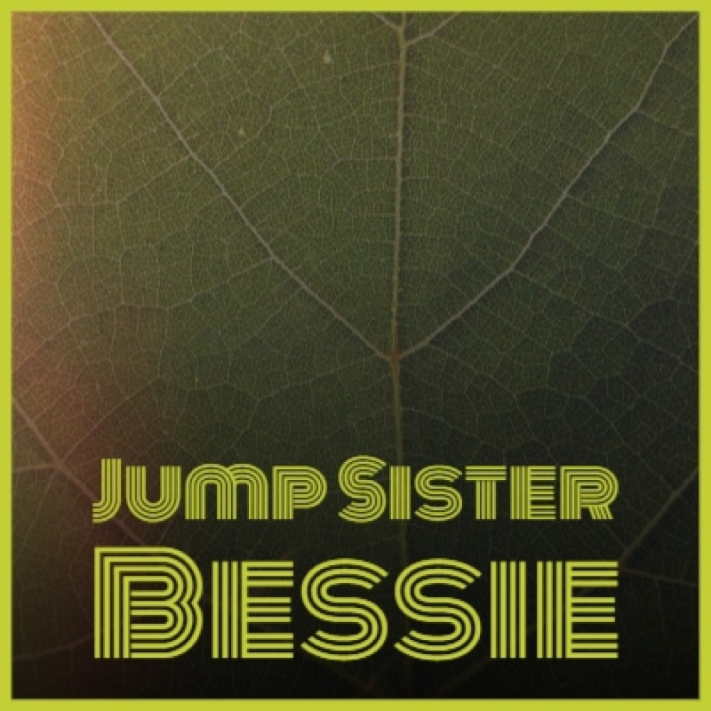 Jump Sister Bessie