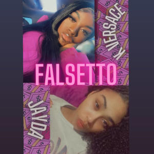 Falsetto (feat. Jayda) [Explicit]