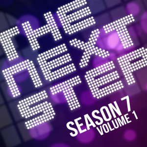 The Next Step的专辑Songs from The Next Step: Season 7 Vol. 1