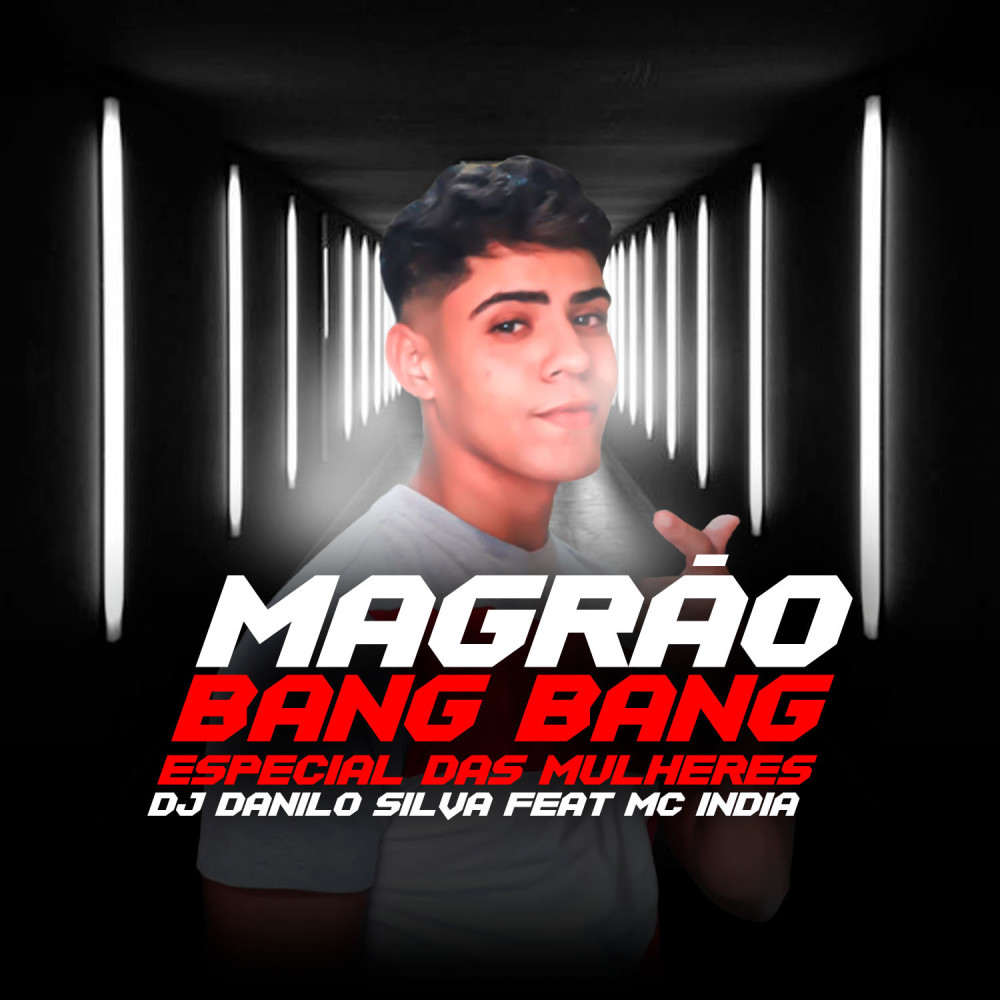 Magrão Bang Bang Especial das Mulheres (feat. Mc India) (Explicit)