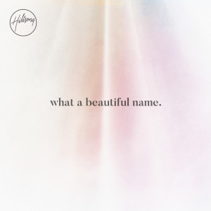 What A Beautiful Name - EP