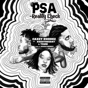 อัลบัม PSA- Reality Check (Explicit) ศิลปิน Caxey Rhodez
