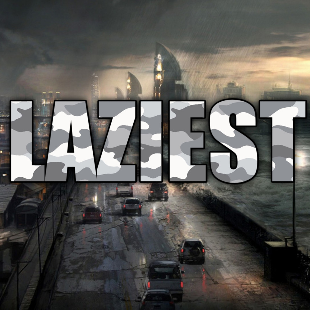 Laziest (Explicit)