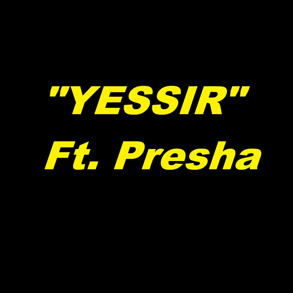 Yessir (Explicit)