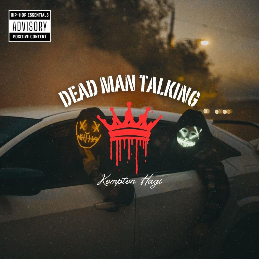 Dead Man Talking (feat. HitMan Dre) (Explicit)