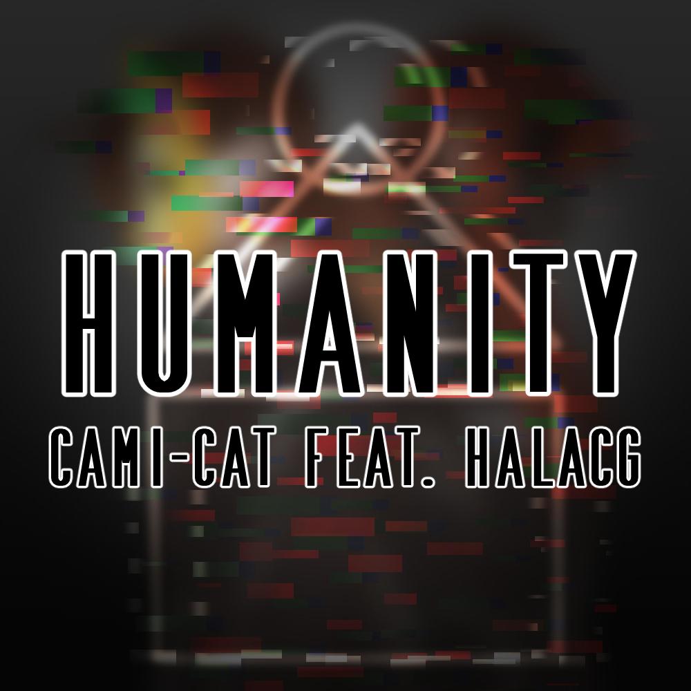 Humanity (feat. HalaCG)