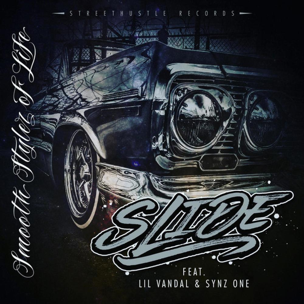 Slide (feat. Lil Vandal & Synz One) (Explicit)