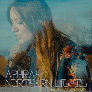 收聽Aphrah的Northern Lights (Happy Cat Jay Remix)歌詞歌曲