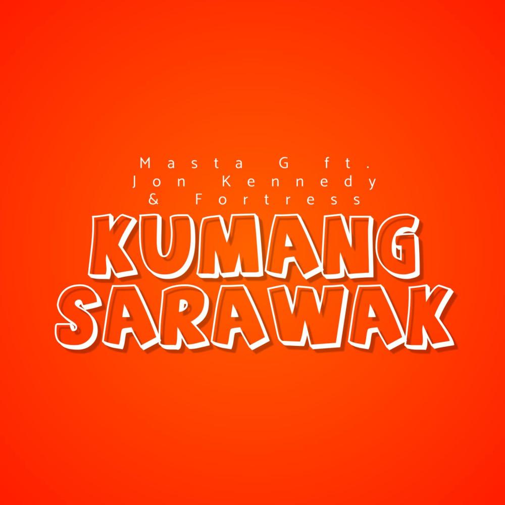 Kumang Sarawak (feat. Jon Kennedy & Fortress)