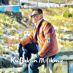 收听Firdaus Alma的Ku Bukan Milikmu歌词歌曲