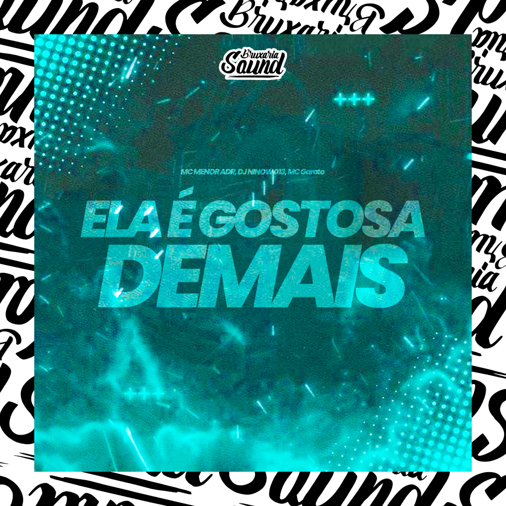 Ela É Gostosa Demais (Explicit)