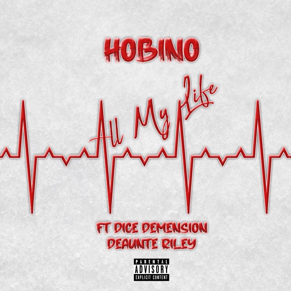 All My Life (feat. Dice Demension & Deaunte Riley) (Explicit)