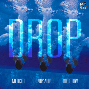ดาวน์โหลดและฟังเพลง Drop (Original Mix) พร้อมเนื้อเพลงจาก Mercer