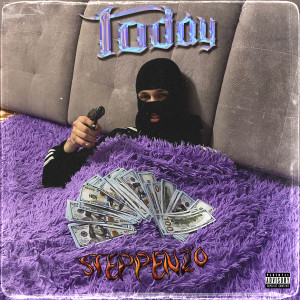 ดาวน์โหลดและฟังเพลง Today พร้อมเนื้อเพลงจาก Steppenzo