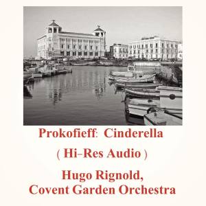 Album Prokofieff: Cinderella (Hi-Res Audio) from Hugo Rignold