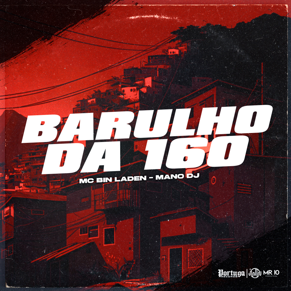 BARULHO DA 160 (Explicit)