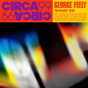 อัลบัม Better Days ศิลปิน George Feely