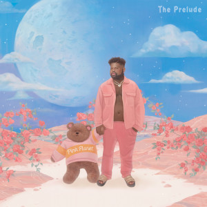 อัลบัม The Prelude ศิลปิน Pink Sweat$