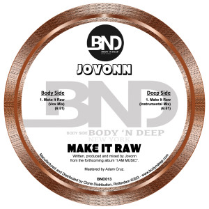 收聽Jovonn的Make It Raw (Instrumental Mix)歌詞歌曲