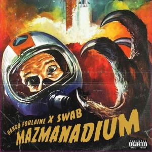 SWAB的專輯Mazmanadium (Explicit)
