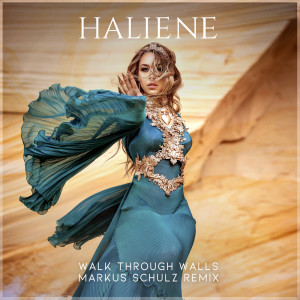 ดาวน์โหลดและฟังเพลง Walk Through Walls (Markus Schulz Extended Remix) (其他) พร้อมเนื้อเพลงจาก HALIENE