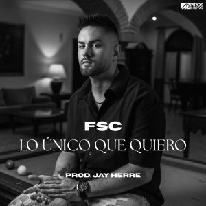 FSC的專輯Lo Único Que Quiero