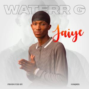 Album Jaiye (Explicit) from Waterr G