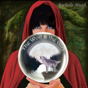 收聽Rachelle Musik的The Wolf and the Girl歌詞歌曲
