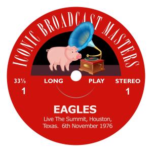 The Eagles的專輯The Summit, Houston Texas, USA - 6th November 1976