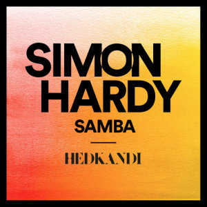 收聽Simon Hardy的Samba歌詞歌曲
