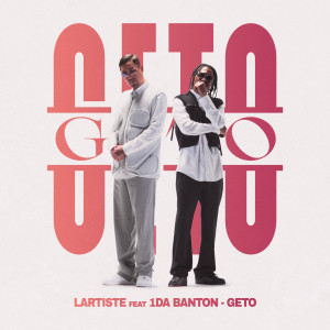 1da Banton的專輯Geto (feat. 1da Banton) (Explicit)