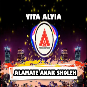 Album Alamate Anak Sholeh oleh Vita Alvia