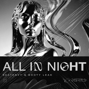 Album All in Night oleh beatenvy