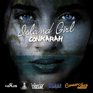 收聽Conkarah的Island Girl歌詞歌曲