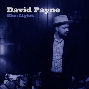 David Payne的專輯Blue Lights