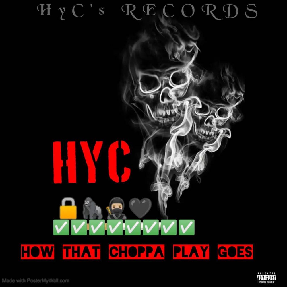 How That Choppa Play Goes (Explicit)