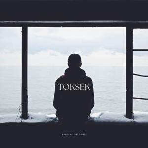 收聽Yoex的TOKSEK (Explicit)歌詞歌曲