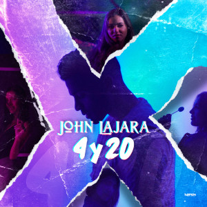 Listen to 4 y 20 song with lyrics from John Lajara