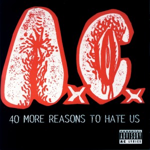 Listen to Dumb Fat and Gross (Explicit) song with lyrics from Anal Cunt