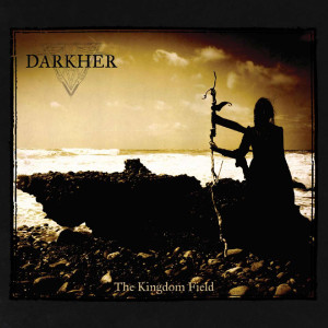 ดาวน์โหลดและฟังเพลง The Kingdom Field พร้อมเนื้อเพลงจาก Darkher