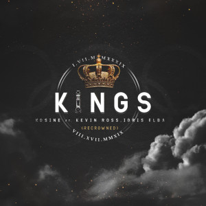 Dengarkan lagu Kings (RECROWNED) (Explicit) (RECROWNED|Explicit) nyanyian Kosine dengan lirik