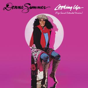 ดาวน์โหลดและฟังเพลง Looking Up (Figo Sound Extended Version) พร้อมเนื้อเพลงจาก Donna Summer