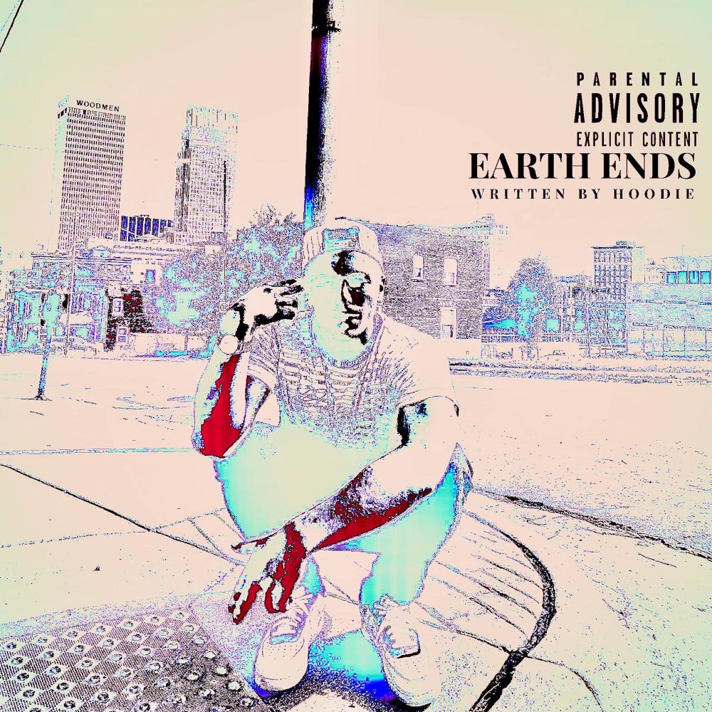 Earth Ends (Explicit)